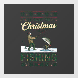 Autocollant Pour Fenêtre Tout ce que Noël veut c'est pêcher pêcheur poisson