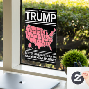 Autocollant Pour Fenêtre Trump a une meilleure couverture que la 5G Pouvez-