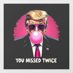 Autocollant Pour Fenêtre Trump Election 2024 vous a manqué à deux reprises