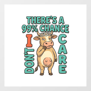 Autocollant Pour Fenêtre Vache drôle 99% de chance que je m'en fiche Graphi