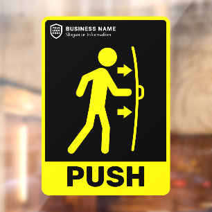 Autocollant Pour Fenêtre Votre entreprise de logo   Poussez Pour Ouvrir La