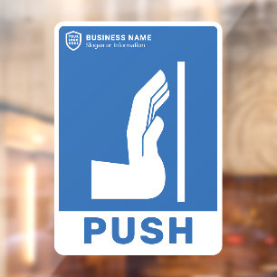 Autocollant Pour Fenêtre Votre entreprise de logo   Poussez Pour Ouvrir La