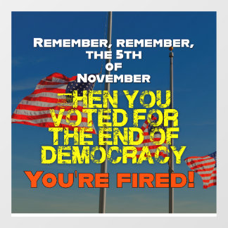 Autocollant Pour Fenêtre Vous êtes Fired ! Stickers de fenêtre