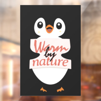 Autocollant Pour Fenêtre Warm by nature: Adorable Penguin with Playful Text