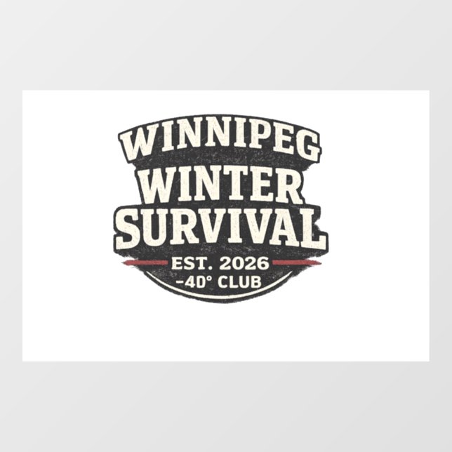 Autocollant Pour Fenêtre Winnipeg Winter Survival Club Window Cling – 40° (Feuille)