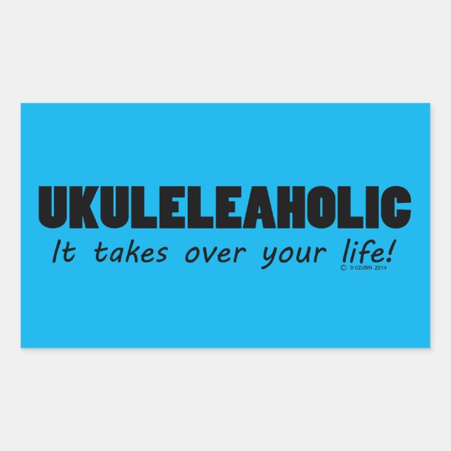 Autocollant rectangulaire Ukuleleaholic Life (Devant)