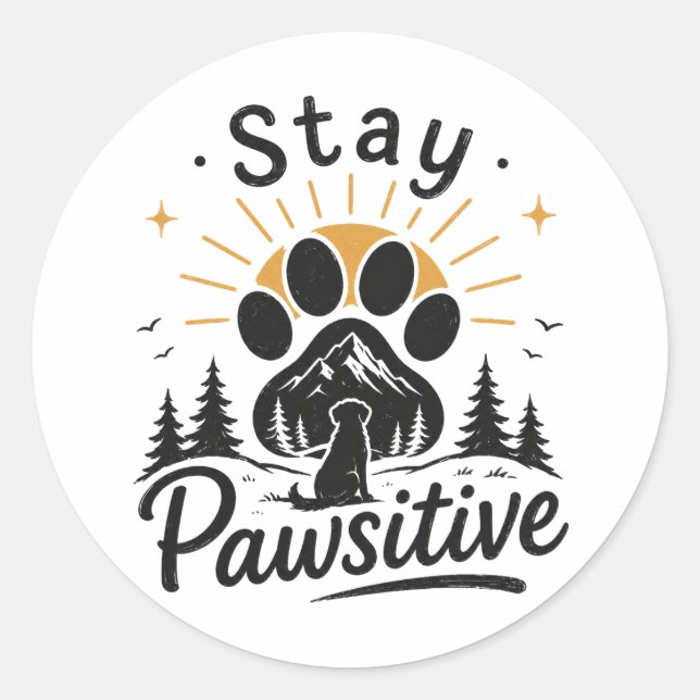 Autocollant Restez Pawsitif (Devant)