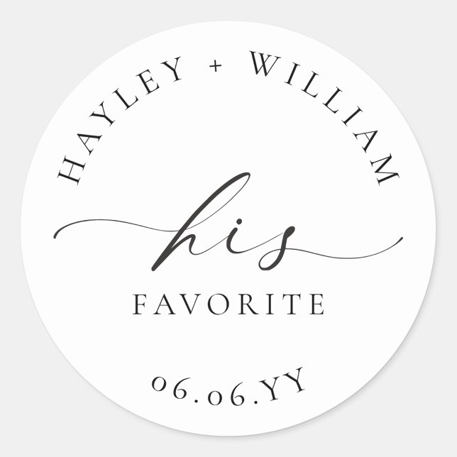 Autocollant rond classique Ellesmere Son favori (Ellesmere His Favorite Wedding Favors Sticker)