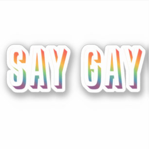 Autocollant Say Gay