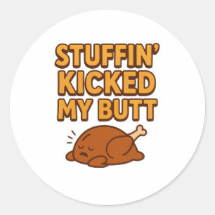 Autocollant Stuffin’ Kicked My Butt