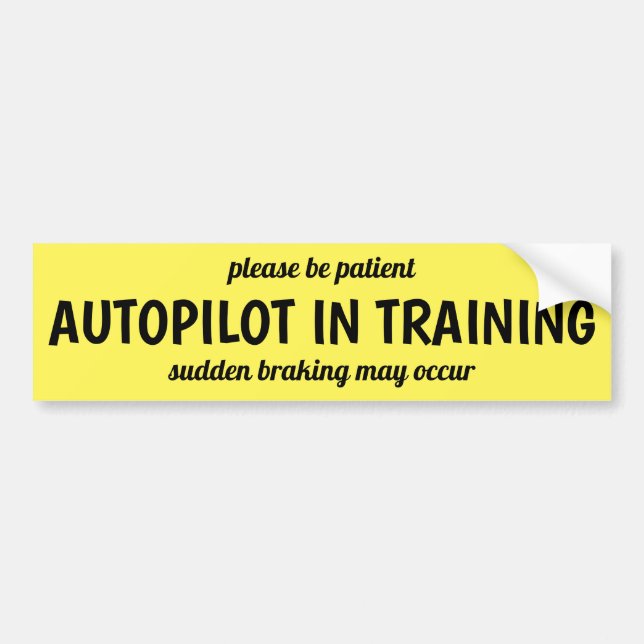 Autopilot Bumper Sticker (Devant)