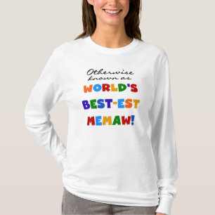 Autrement connu comme T-shirts de Meilleur-est
