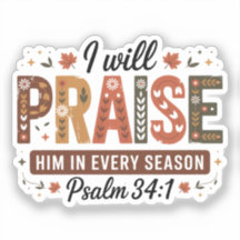 Autumn Psalm 34:1 Vinyl Sticker