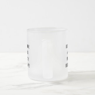 Avant de prier, croyez ! Mug motivationnel. 
