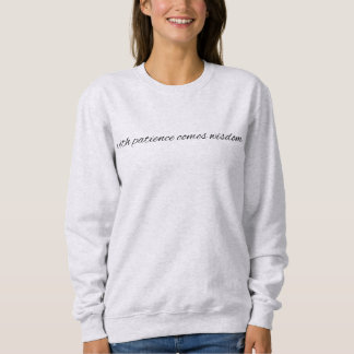 Avec patience Sweatshirt de base des femmes