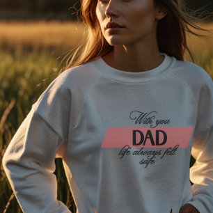 Avec toi papa   T-shirt à manches longues pour fem