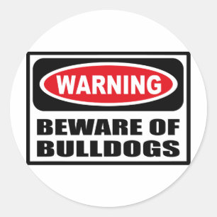 Avertissement ATTENTION DE BULLDOGS Sticker