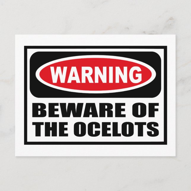 Avertissement ATTENTION DE LA Carte Postale OCELOT (Devant)