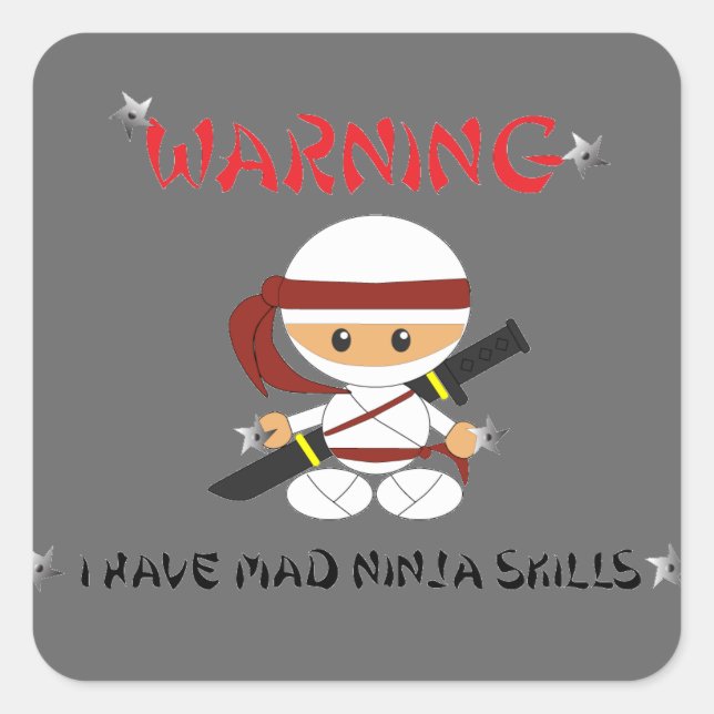 Avertissement Je suis fou Ninja Skills - Sticker (Devant)