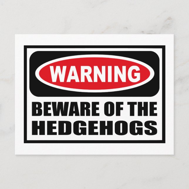 Avertissement MÉFIEZ DE LA Carte postale HEDGEHOGS (Devant)