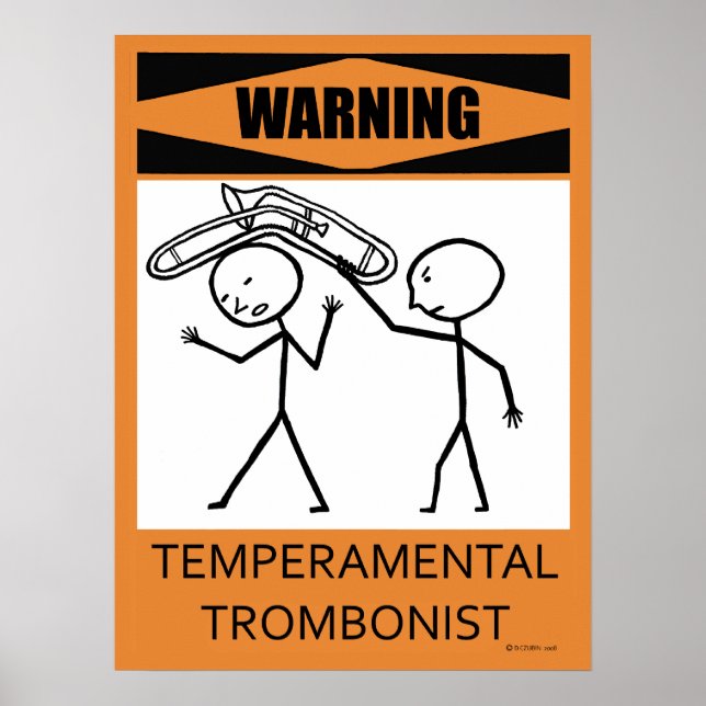 Avertissement Poster de Tromboniste Temperamental (Devant)
