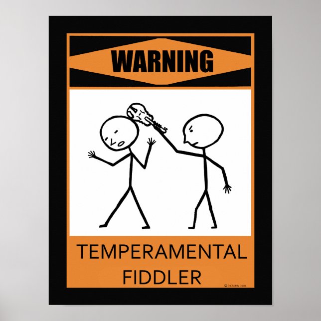 Avertissement Poster Temperamental Fiddler (Devant)