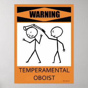 Avertissement Poster Temperamental Oboist