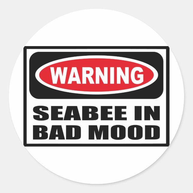 Avertissement SEABEE DANS BAD MOOD Sticker (Devant)