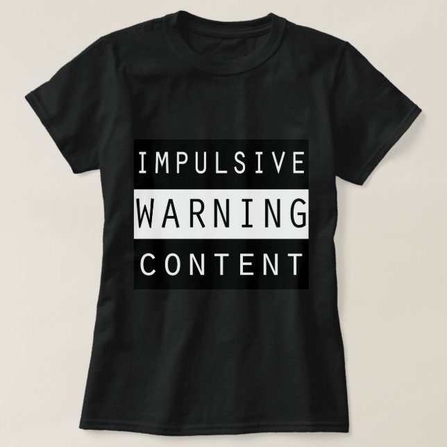 AVERTISSEMENT ! T-shirt noir féminin impopulaire (Design devant)