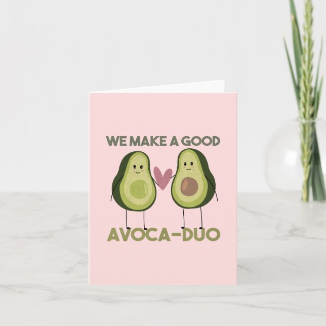 Avocado Pun : Nous faisons un bon Avoca-duo (Devant)