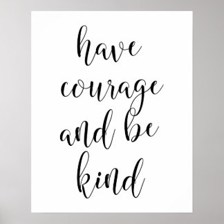 Avoir Du Courage Et Être Une Poster