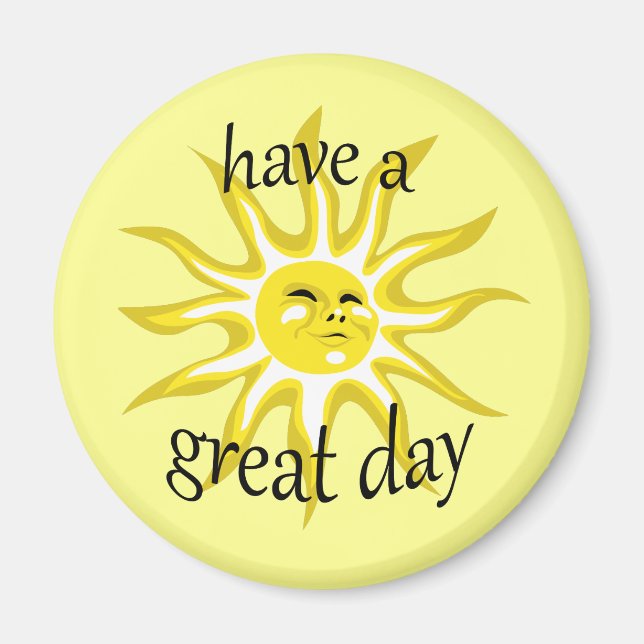 Avoir un grand jour Sunshine Affirmative Magnet (Devant)
