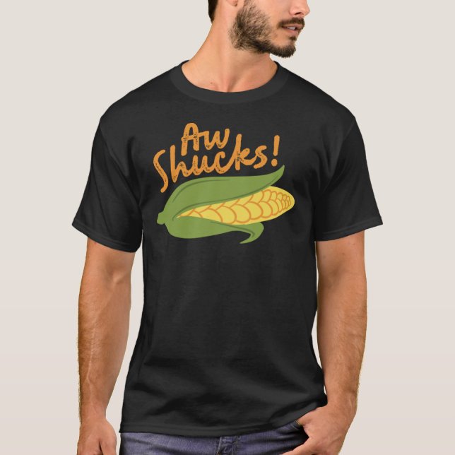 Aw Shucks Funny Corn Graphic Essential T-Shirt (Devant)