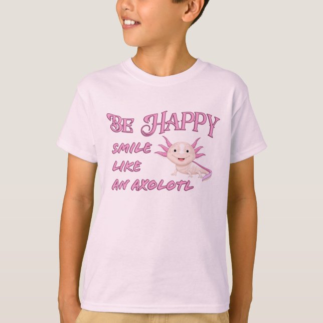 Axolotl - T-shirt pour enfants Be Happy and Smile (Devant)