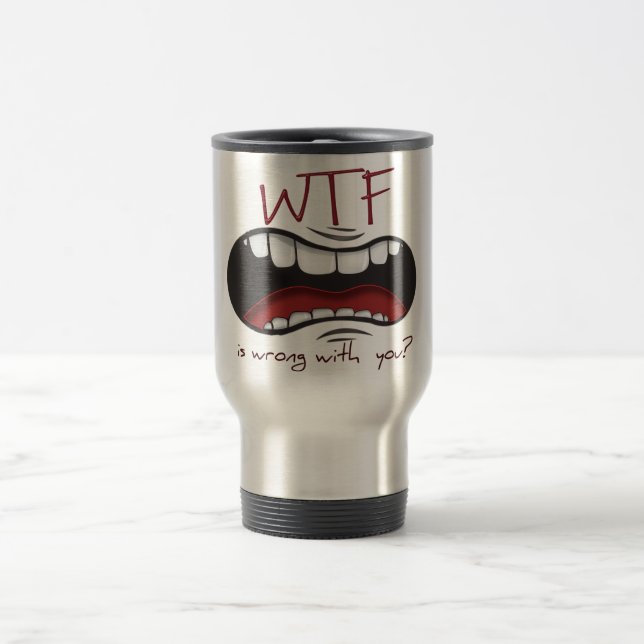 Ayez la tasse | de WTF voyagera (Centre)