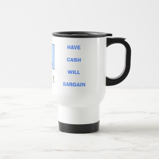 AYEZ L'ARGENT LIQUIDE NÉGOCIERA - la tasse de (Droite)