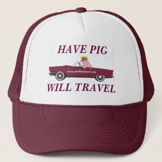 AYEZ LE PORC, VOYAGEREZ - travaillez le casquette