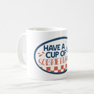 Ayez une tasse de Sobrietea Mug