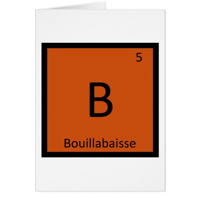B - Bouillabaisse Ragout Chimie Tableau Périodique (Devant)