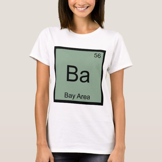 Ba - Bay Area Chimie Symbole Élémentaire T-shirt D (Devant)