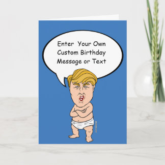 Baby Donald Trump carte d'anniversaire - Customise
