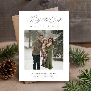 Baby It’s Cold Outside Snowy Christmas Carte photo