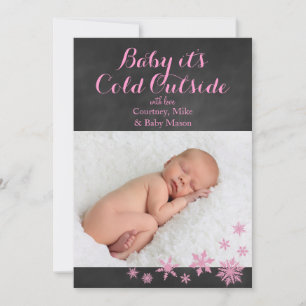 Baby It's Cold Outside Holiday Carte photo en rose