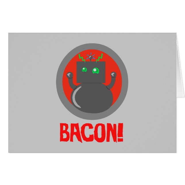 Bacon Robot (Devant horizontal)