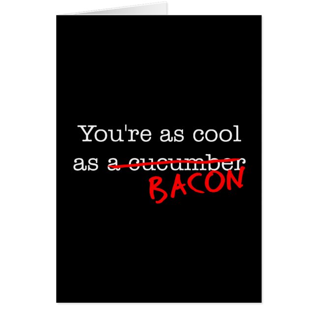 Bacon Tu es aussi Cool que (Devant)