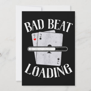 Bad Beat Chargement Texas Holdem Casino Funny Poke