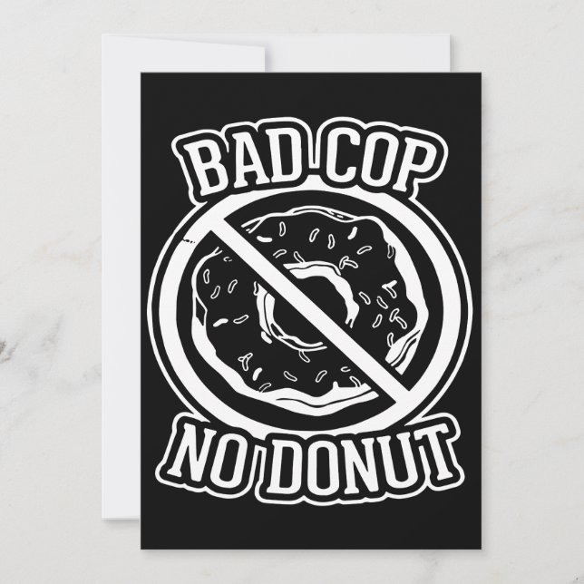 Bad Cop No Donut - Drôle Slogans De Police Dit St (Devant)