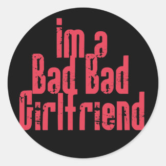 Bad Mauvais Stickers de copine