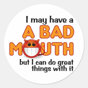 Bad Mouth stickers