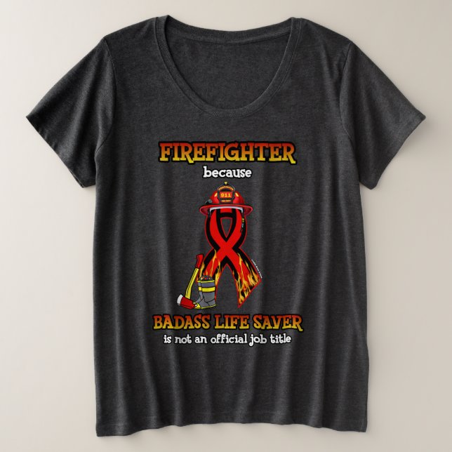 BADASS SAUVER LA VIE...FIREFIGHTER (Design devant)